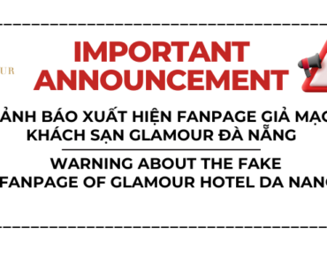 WARNING ABOUT THE FAKE FANPAGE OF GLAMOUR HOTEL DA NANG